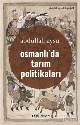 Osmanl da Tar m Politikalar 